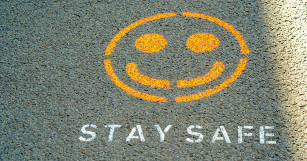 Stay safe